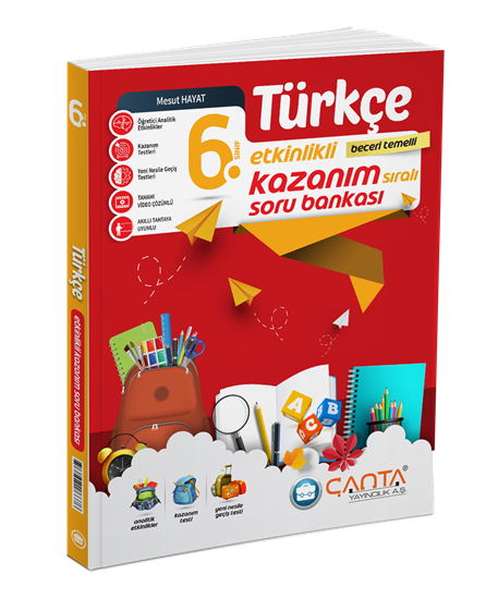 ÇANTA 6. SINIF TÜRKÇE ETKİNLİKLİ KAZANIM SORU BANKASI
