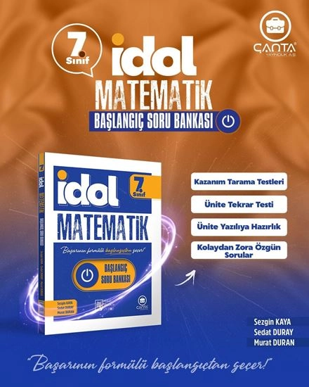 ÇANTA 7.SINIF İDOL MATEMATİK BAŞLANGIÇ SORU BANKASI