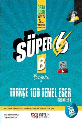 NİTELİK 6.SINIF SÜPER TÜRKÇE 100 TEMEL ESER (B) SORU BANKASI