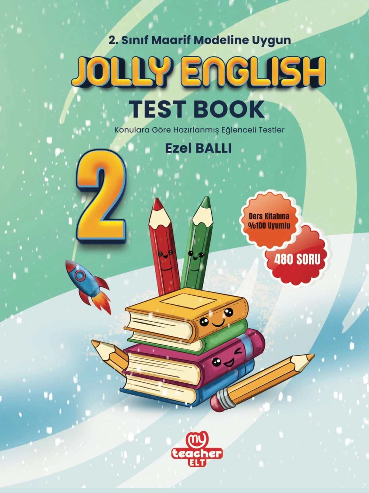 MY TEACHER ELT 2. SINIF TEST BOOK