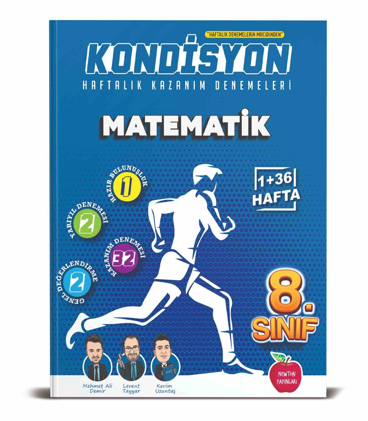 NEWTON 8.SINIF KONDİSYON MATEMATİK HAFTALIK KAZANIM DENEMESİ