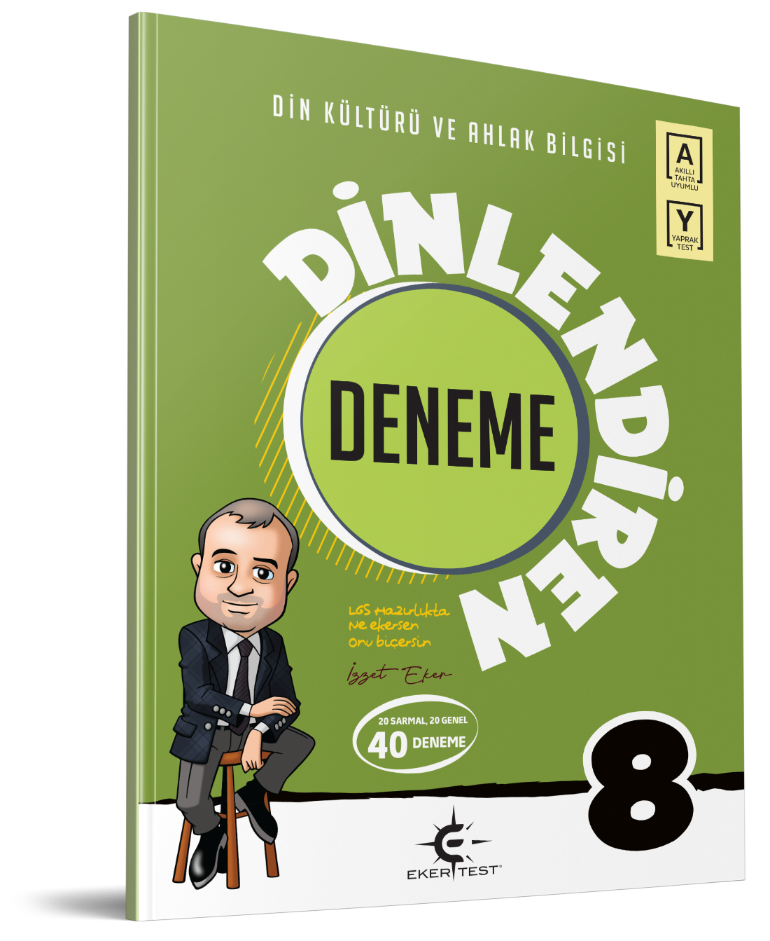 EKER 8. SINIF DİNLENDİREN DENEME