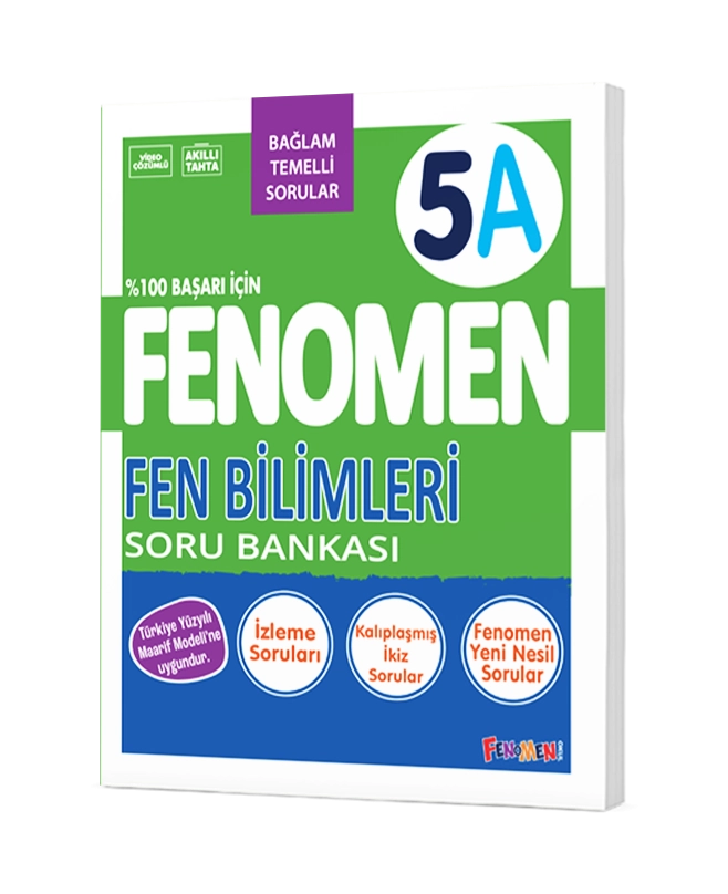 FENOMEN 5.SINIF FEN BİLİMLERİ (A) SORU BANKASI