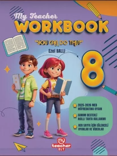 MY TEACHER ELT 8.SINIF WORKBOOK