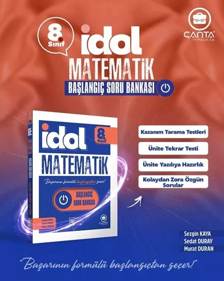 ÇANTA 8.SINIF İDOL MATEMATİK BAŞLANGIÇ SORU BANKASI