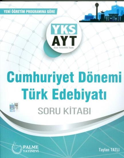 PALME AYT CUMHURİYET DÖNEMİ TÜRK EDEBİYATI SORU BANKASI