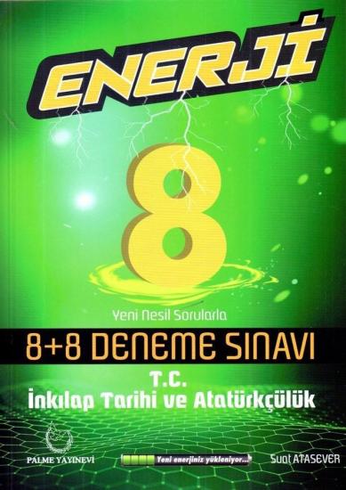 PALME 8.SINIF ENERJİ İNKİLAP TARİHİ VE ATATÜRKÇÜLÜK 8+8 DENEME