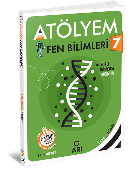 ARI 7. SINIF FEN BİLİMLERİ ATÖLYEM